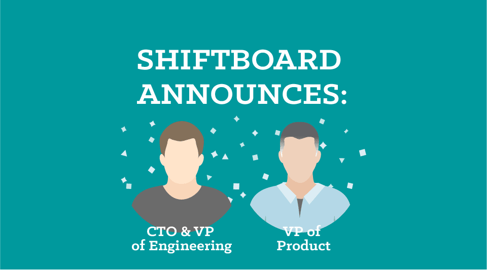 Shiftboard Announces New Additions to Executive Team